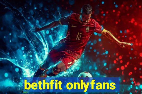 bethfit onlyfans